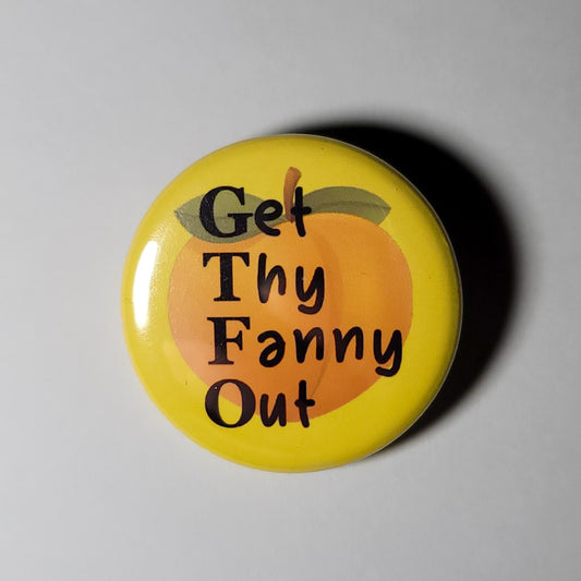 "GTFO" - 1.25" Pinback Button